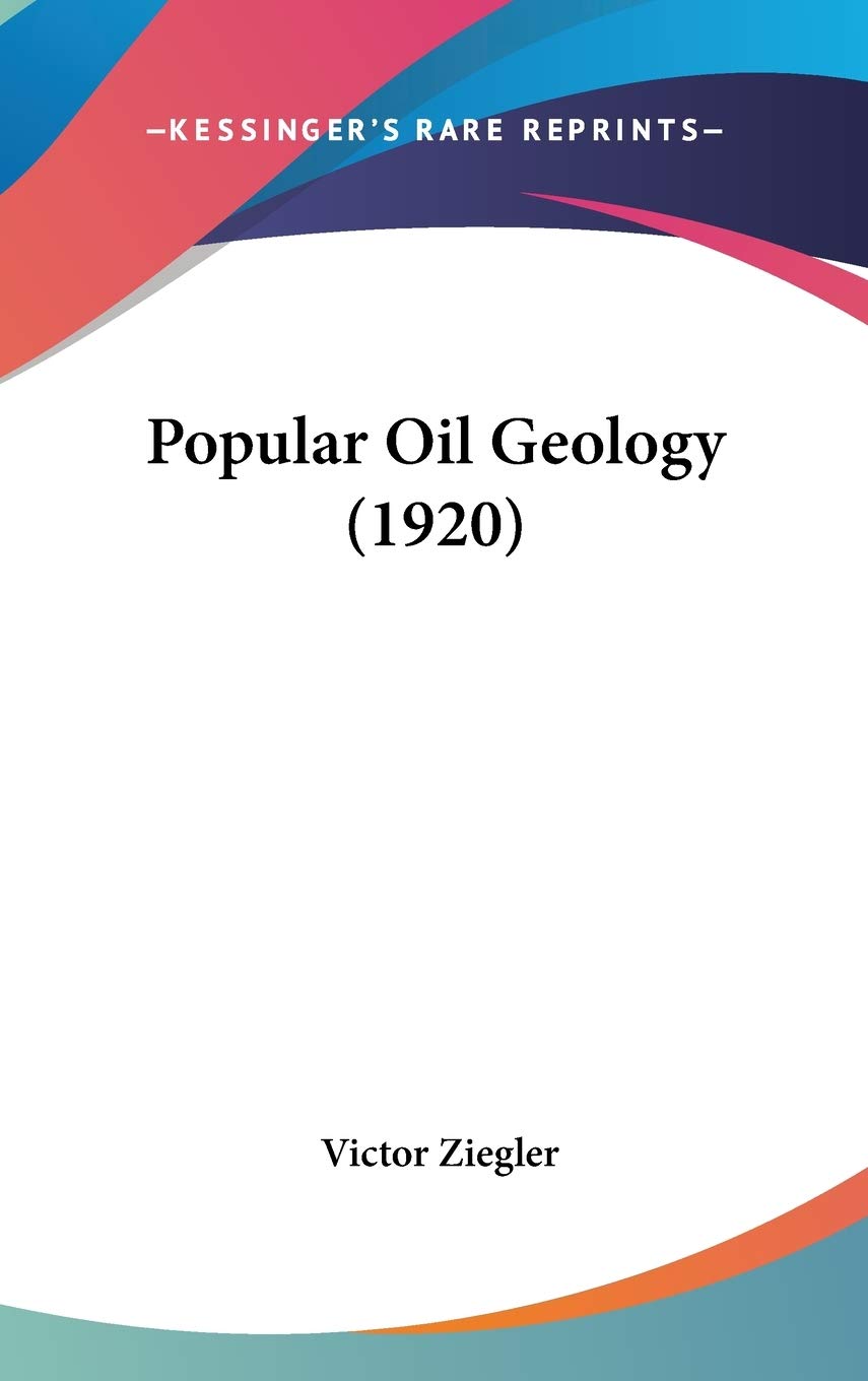 Popular Oil Geology (1920),New
