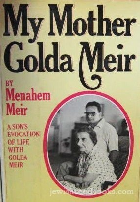My Mother Golda Meir: A Sons Evocation of Life With Golda Meir,Used