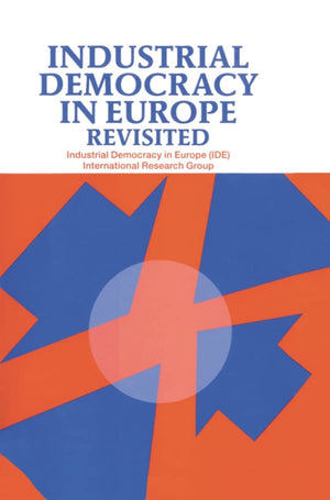 Industrial Democracy in Europe Revisited,Used