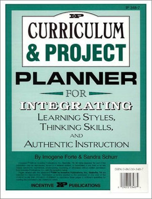 Curriculum & Project Planner: For Integrating Learning Styles, Thinking Skills & Authentic Instruction,Used