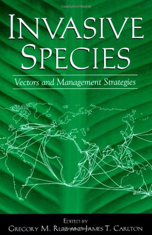Invasive Species: Vectors And Management Strategies,Used