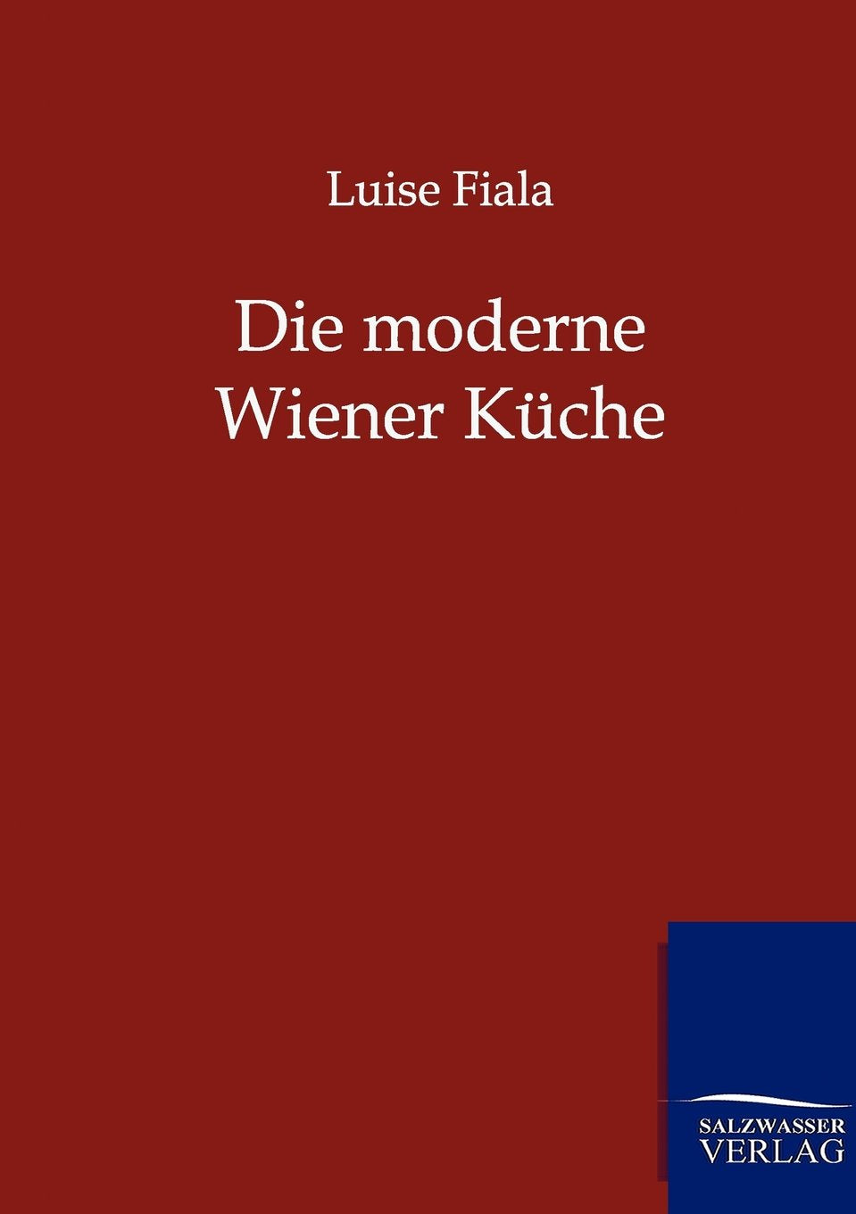 Die moderne Wiener Kche (German Edition),Used