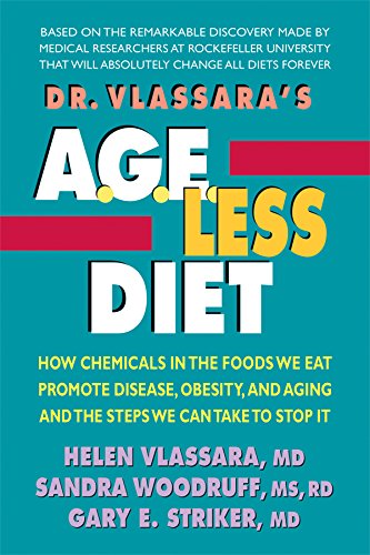 Dr. Vlassara's AGELess Diet: How Chemicals in the Foods We Eat Promote Disease, Obesity, and Aging and the Steps We Can Take to,Used
