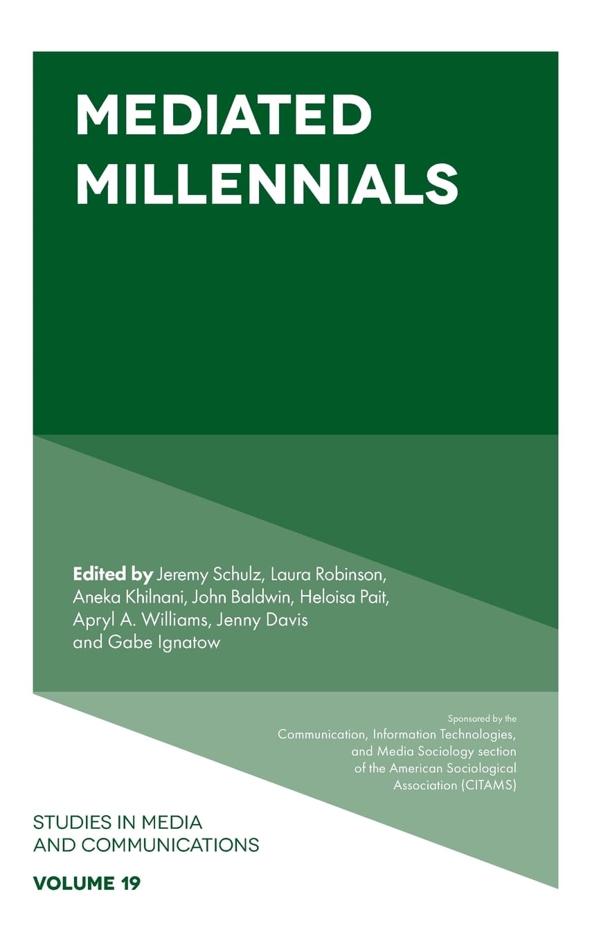 Mediated Millennials (Studies in Media and Communications, 19),Used