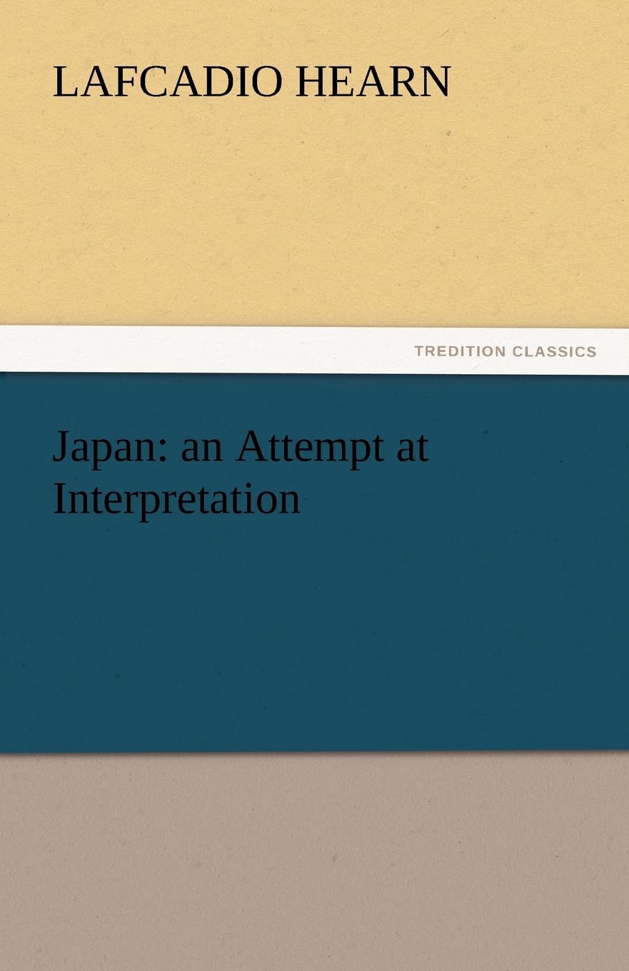 Japan: An Attempt at Interpretation,Used