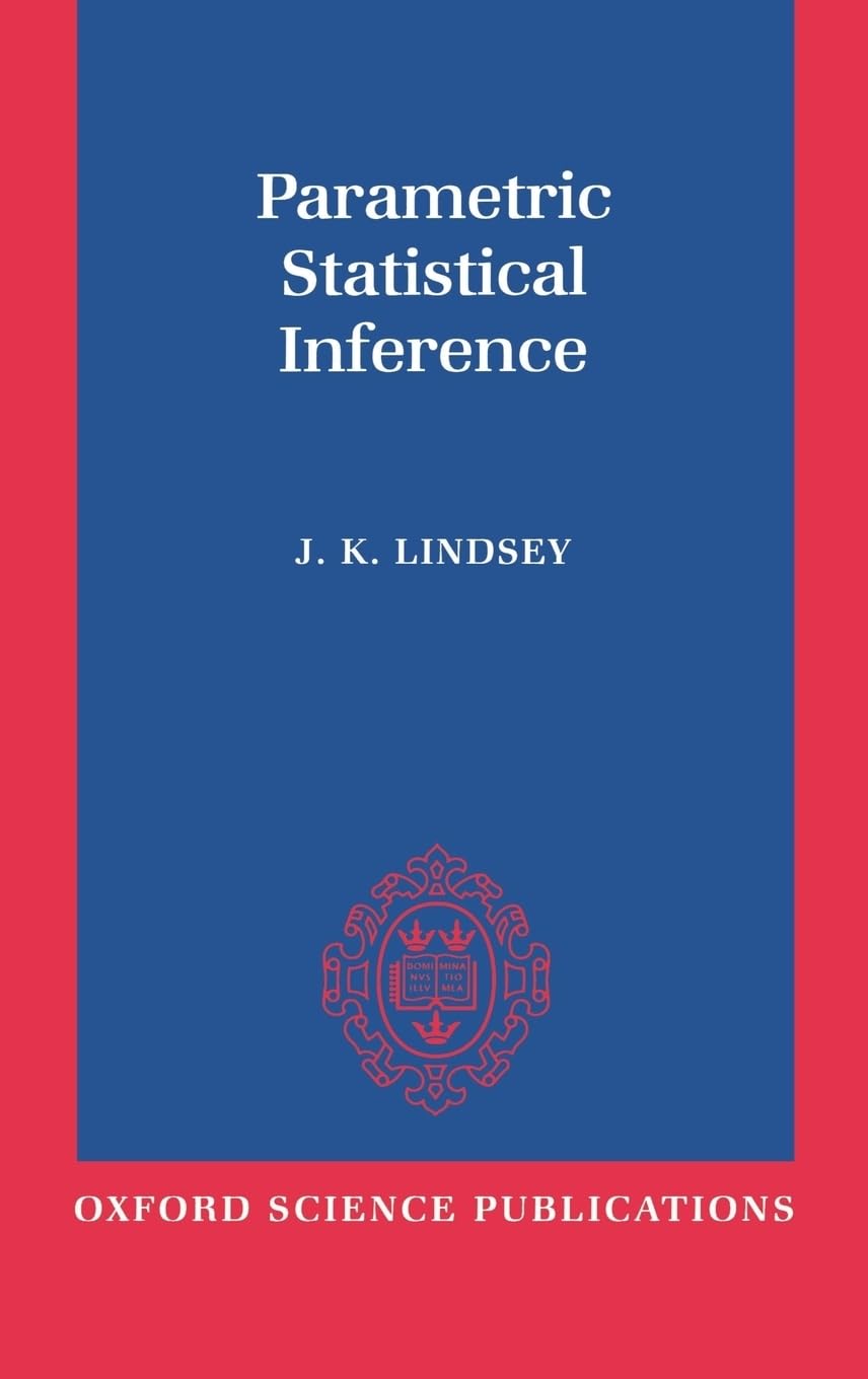 Parametric Statistical Inference (Oxford Science Publications),Used