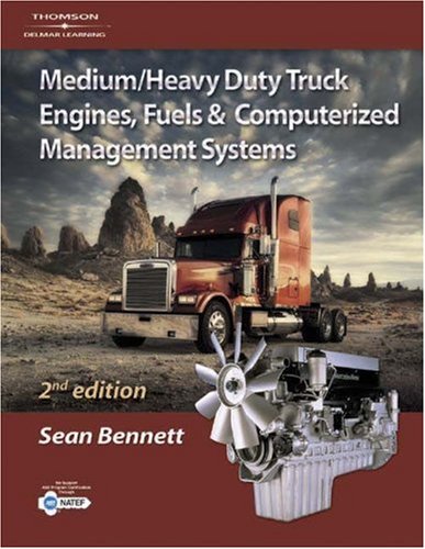 Medium/Heavy Duty Truck Engines, Fuel & Computerized Management Systems, 2E,New