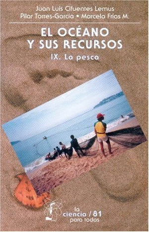 El ocano y sus recursos, IX. La pesca (Spanish Edition),Used