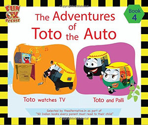 The Adventures Of Toto The Auto: Book 4