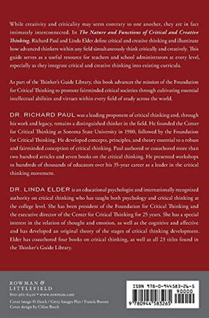 NATURE AND FUNCTIONS OF CRITICAL & CREATIVE THINKING (Thinker's Guide Library),Used