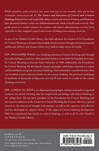 NATURE AND FUNCTIONS OF CRITICAL & CREATIVE THINKING (Thinker's Guide Library),Used