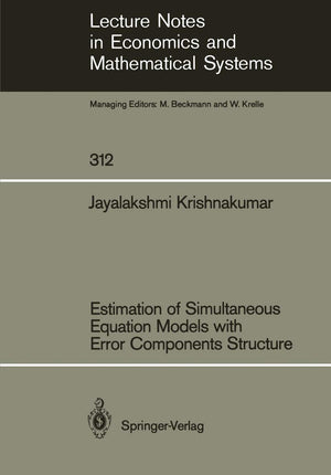 Estimation of Simultaneous Equation Models with Error Components Structure (Lecture Notes in Economics and Mathematical Systems,,Used