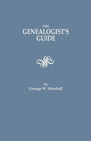 The Genealogist's Guide (4th Edition),New