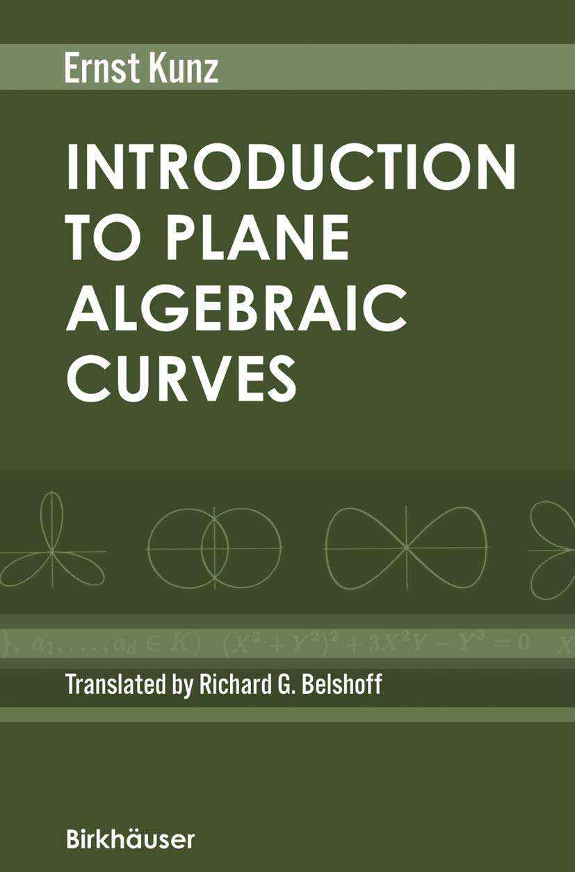 Introduction to Plane Algebraic Curves,New
