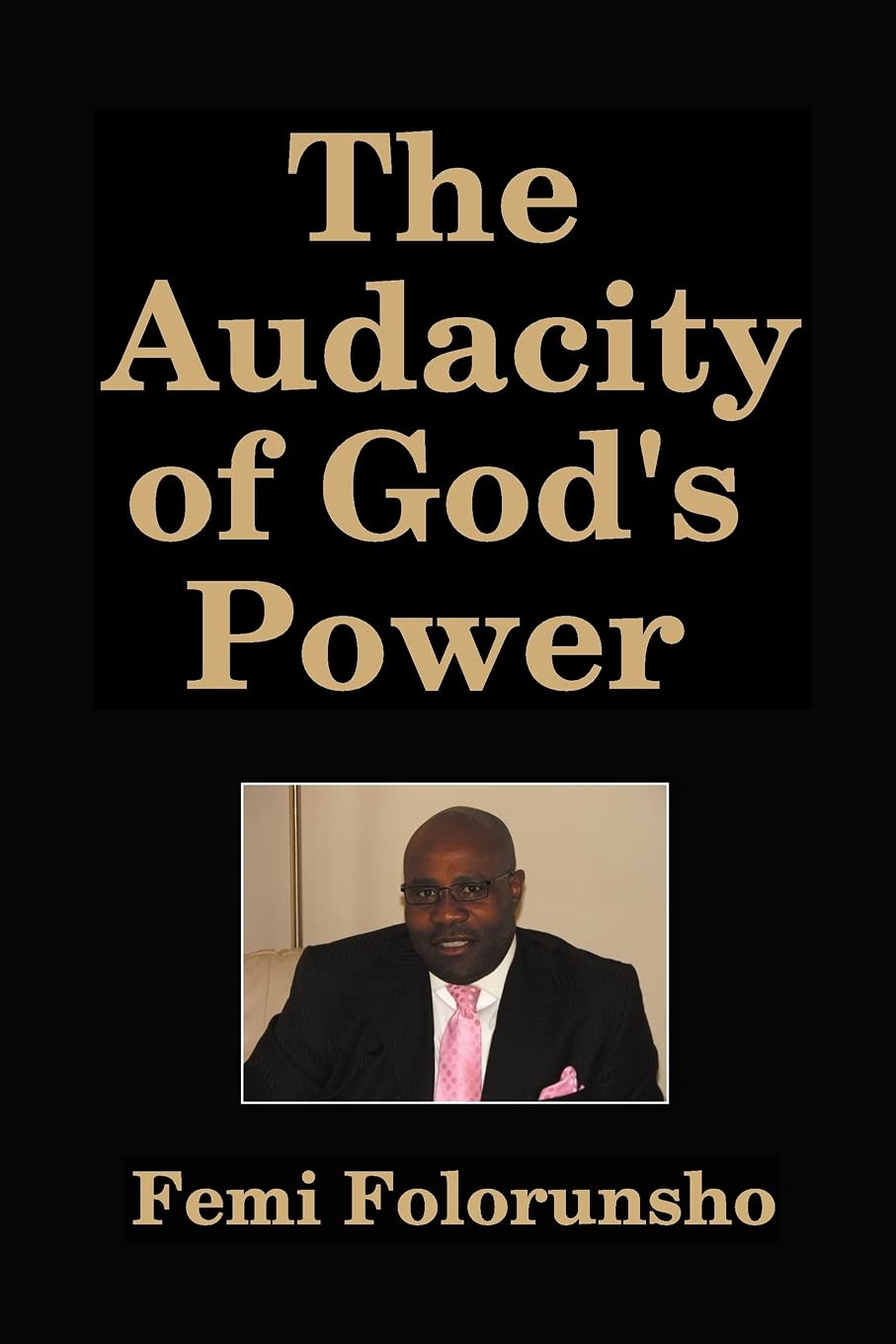 The Audacity Of God'S Power,Used