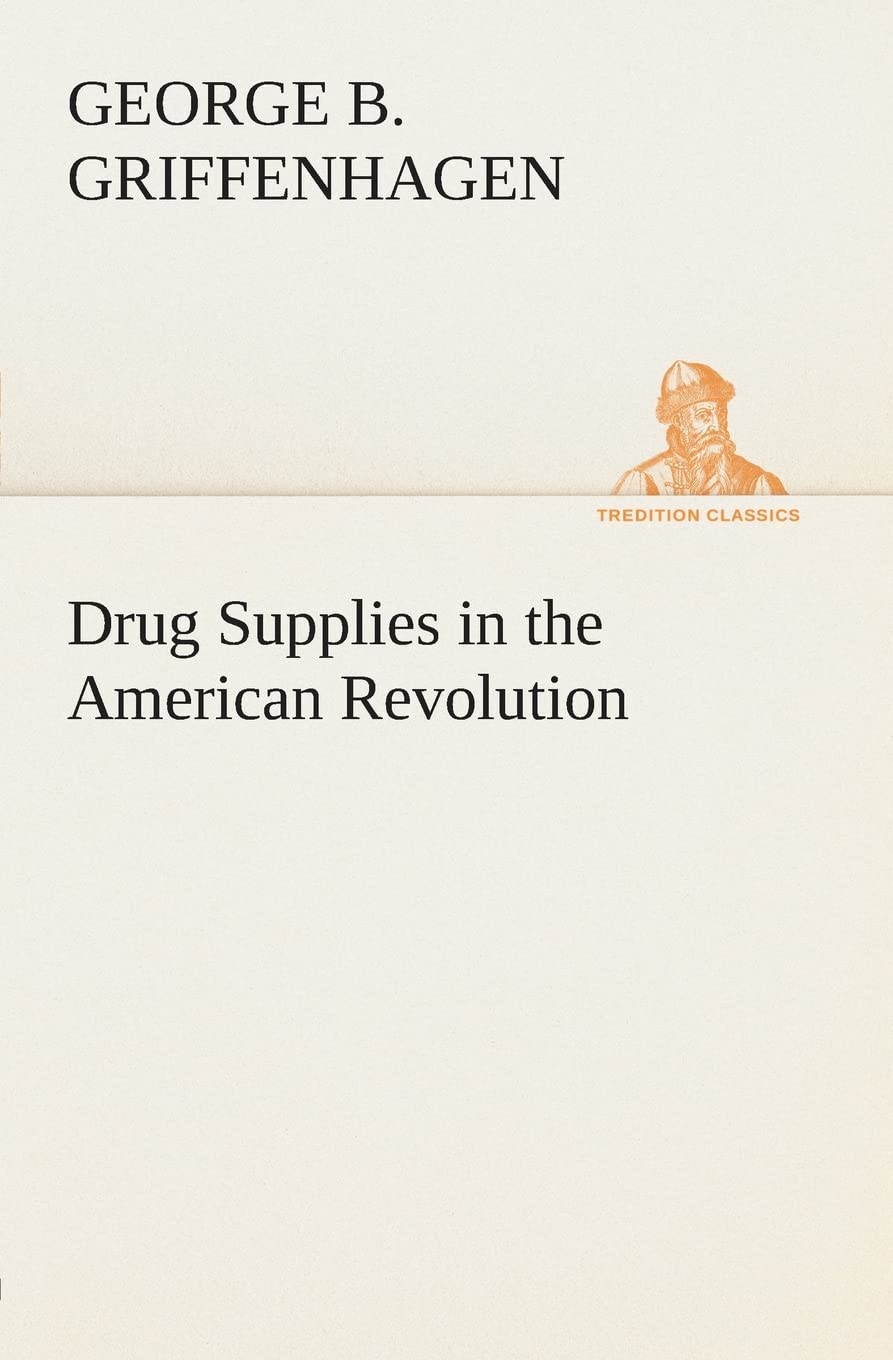 Drug Supplies in the American Revolution,Used
