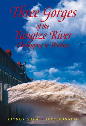 Three Gorges of the Yangzi River: Choncqing to Wuhan (Second Edition) (Odyssey Illustrated Guides),Used