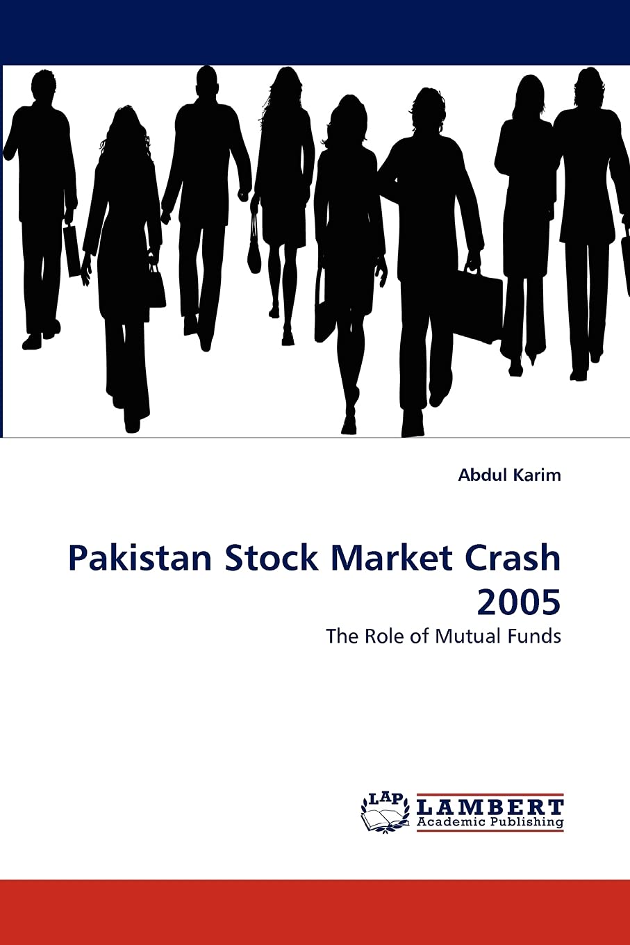 Pakistan Stock Market Crash 2005: The Role of Mutual Funds,Used