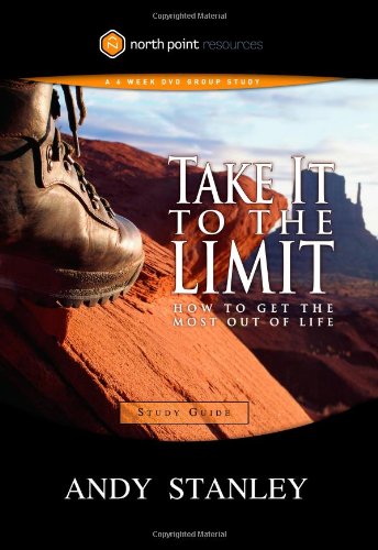 Take It to the Limit Study Guide: How to Get the Most Out of Life,Used