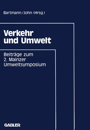 Verkehr Und Umwelt: Beitrge Zum 2. Mainzer Umweltsymposium 1991 (German Edition),Used