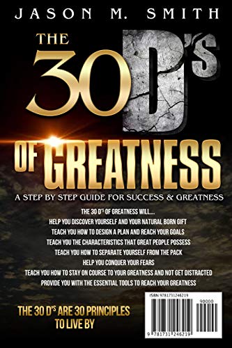 The 30 D's Of Greatness: A Step by Step Guide for Success and Greatness,Used