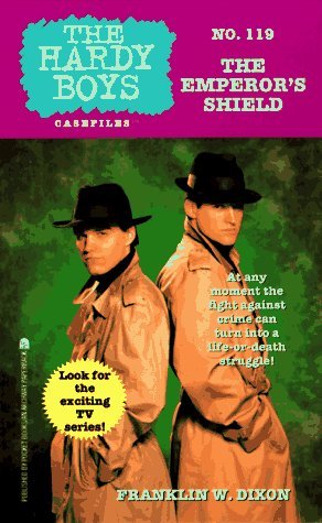 The EMPEROR'S SHIELD: HARDY BOYS CASEFILES #119,Used