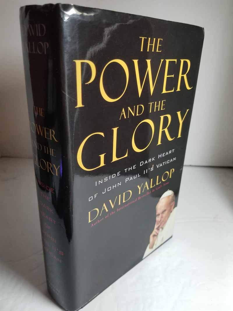 The Power and the Glory: Inside the Dark Heart of Pope John Paul II's Vatican,Used