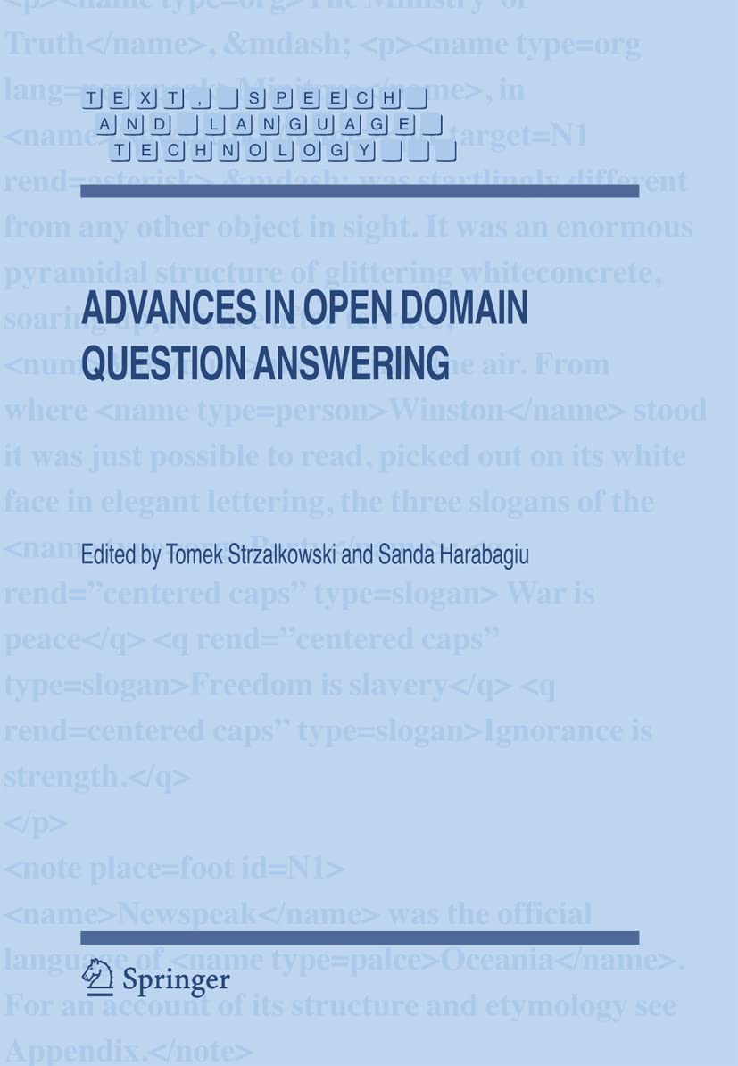 Advances in Open Domain Question Answering (Text, Speech and Language Technology, 32),Used