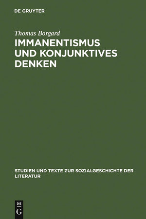 Immanentismus Und Konjunktives Denken: Die Entstehung Eines Modernen Weltverstndnisses Aus Dem Strategischen Einsatz Einer >Psyc,Used