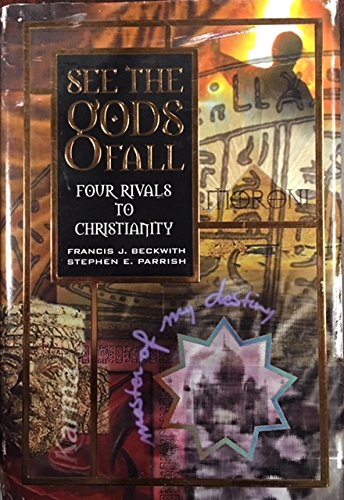 See the Gods Fall: Four Rivals to Christianity  wrong#,Used