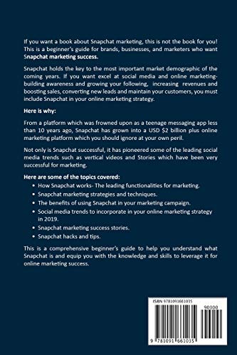 Snapchat Marketing: Comprehensive Beginners Guide to Learn Snapchat Marketing from A to Z,Used