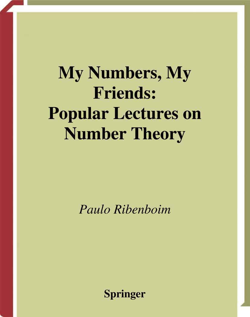 My Numbers, My Friends: Popular Lectures on Number Theory,Used