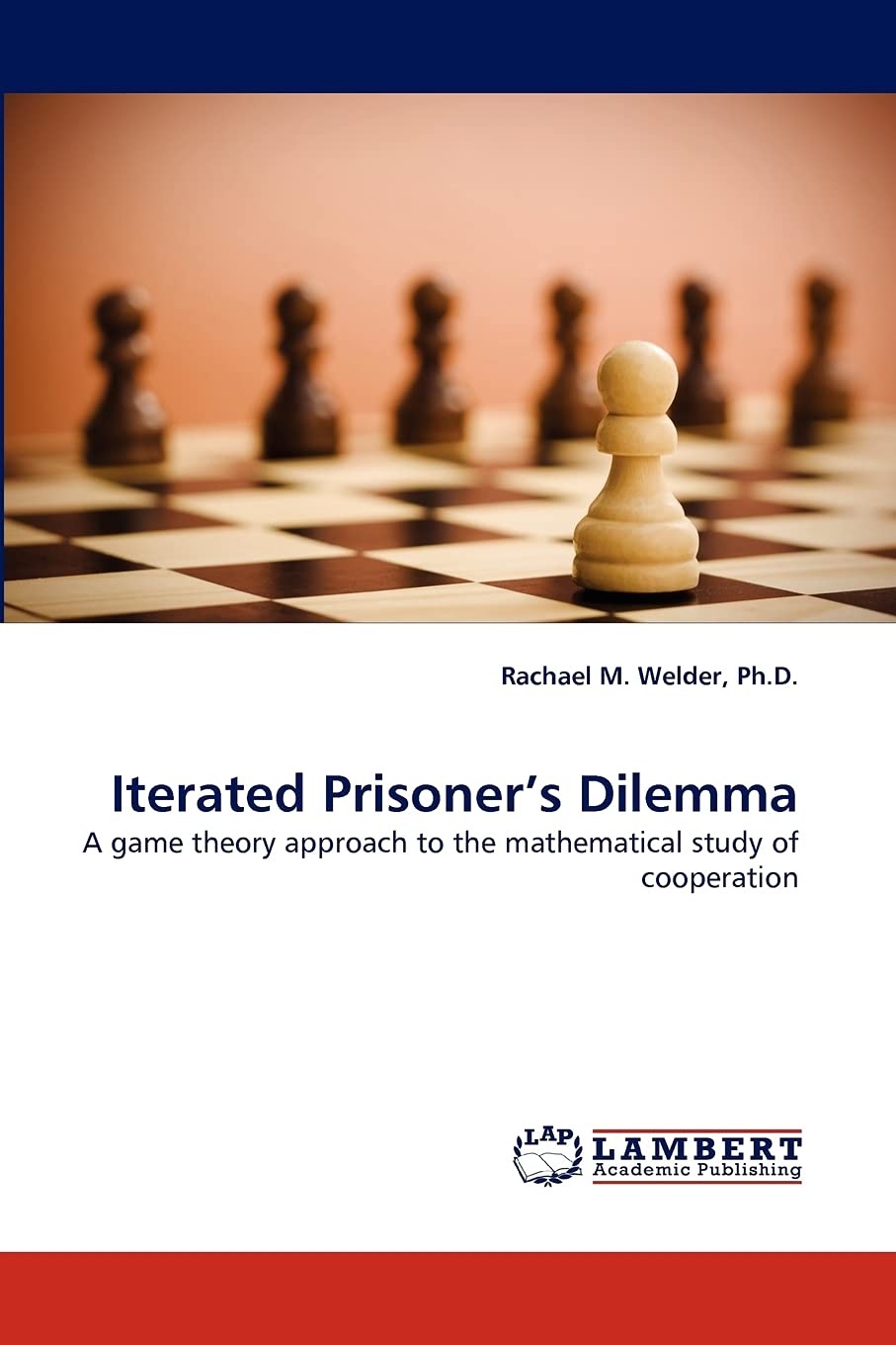 Iterated Prisoner's Dilemma: A game theory approach to the mathematical study of cooperation,Used