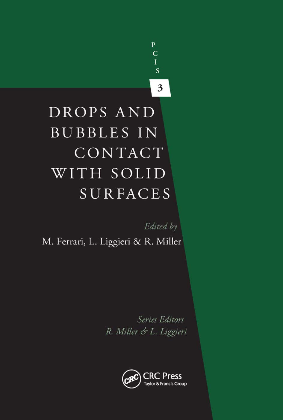 Drops and Bubbles in Contact with Solid Surfaces (Progress in Colloid and Interface Science),Used