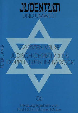 Jdischchristliches Doppelleben im Barock: Zur Biographie des Kaufmanns und Dichters Antonio Enrquez Gmez (Judentum und Umwe,Used