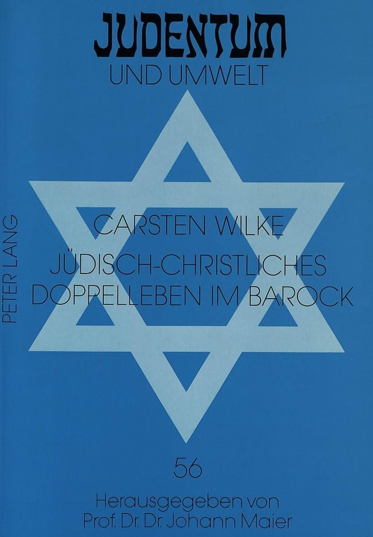 Jdischchristliches Doppelleben im Barock: Zur Biographie des Kaufmanns und Dichters Antonio Enrquez Gmez (Judentum und Umwe,Used