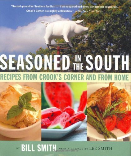Seasoned In The South: Recipes From Crook'S Corner And From Home,Used