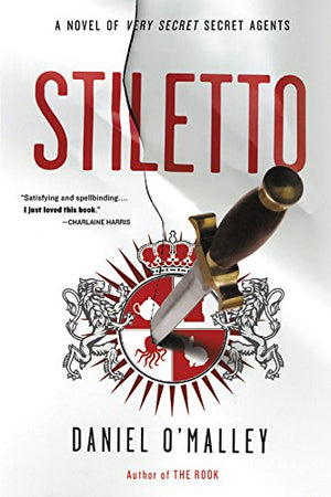 Stiletto: A Novel (The Rook Files, 2),Used