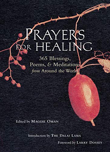 Prayers for Healing: 365 Blessings, Poems, and Meditations from Around the World (Meditations for Healing, Sacred Writings),Used