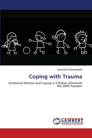 Coping with Trauma: Emotional Distress and Coping in Children aftermath the 2004 Tsunami,Used