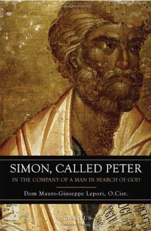 Simon Called Peter: In the Footsteps of a Man Following God,New