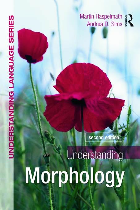 Understanding Morphology: Second Edition (A Hodder Education Publication),Used