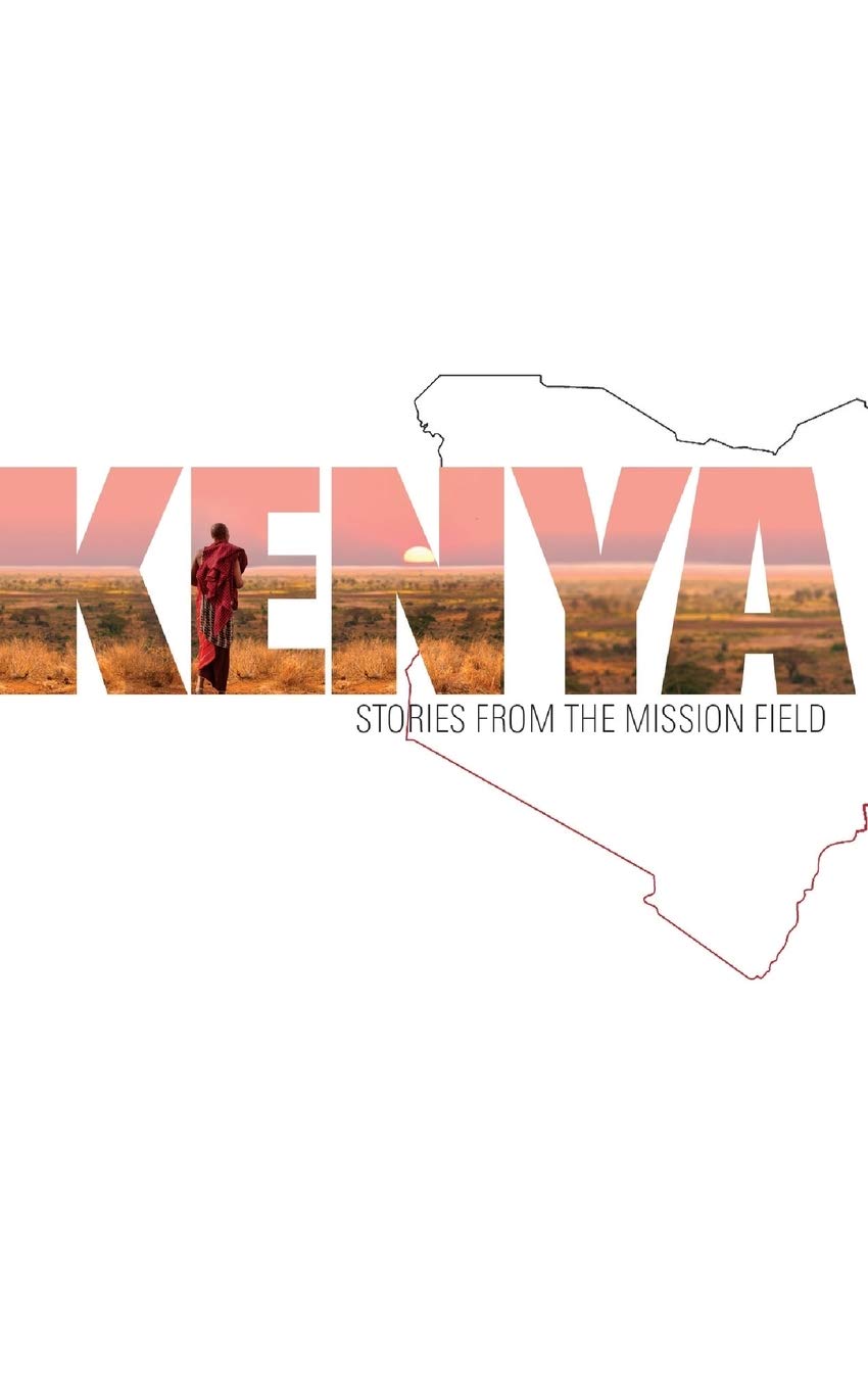 Kenya: Stories from the Mission Field,Used