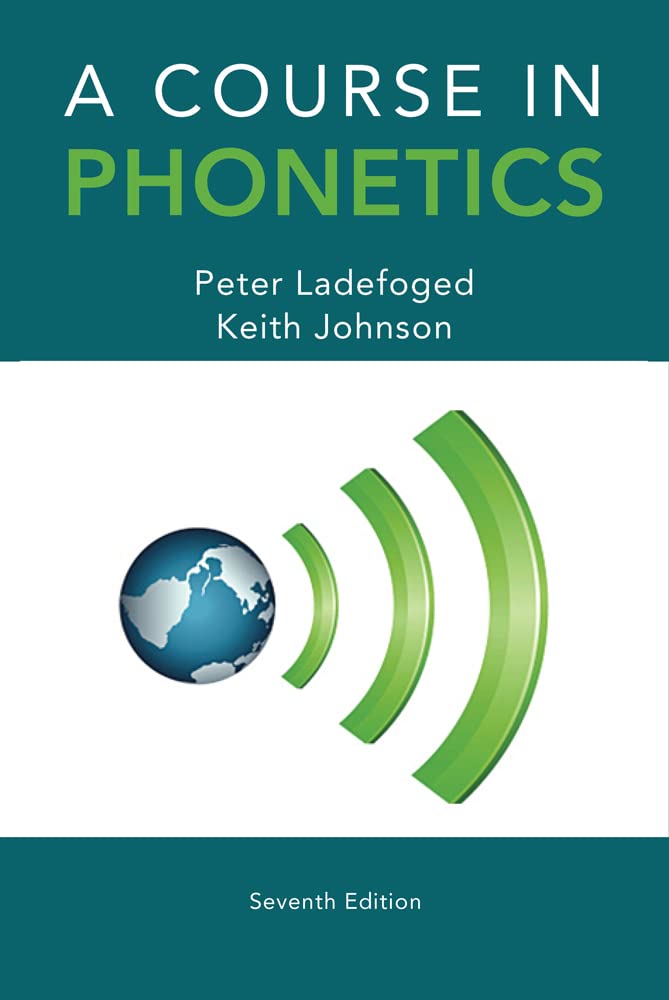 A Course in Phonetics,Used