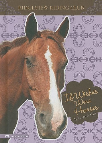 If Wishes Were Horses (Ridgeview Riding Club),Used