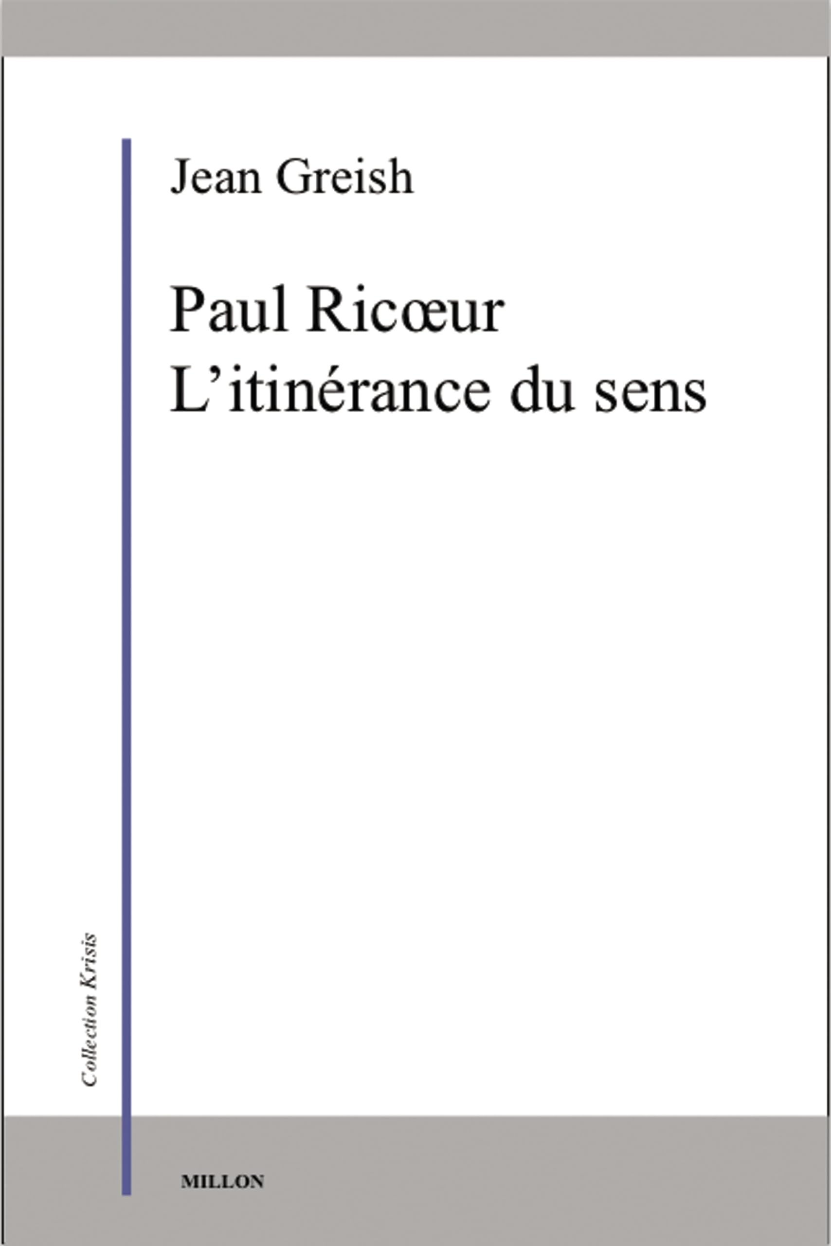 PAUL RICOEUR, L'ITINERANCE DU SENS,Used