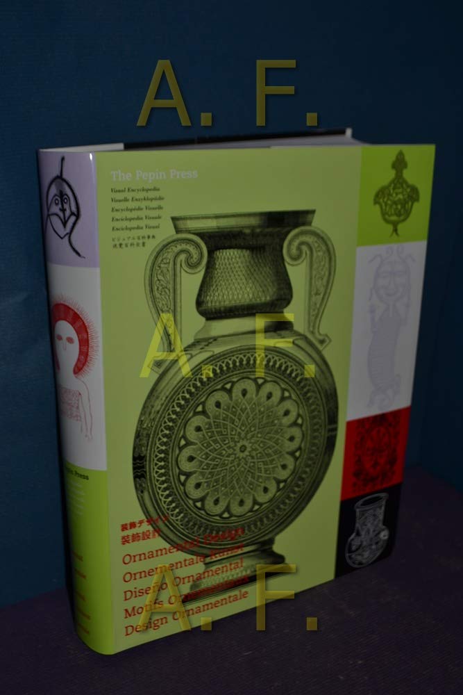 Visual Encyclopedia of Ornamental Design (Encyclopdie Visuelle (Ppin)),Used