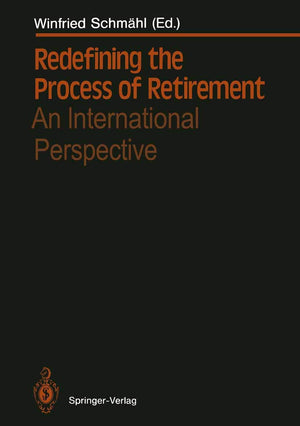 Redefining the Process of Retirement: An International Perspective,Used