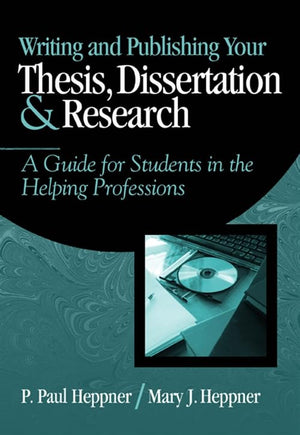 Writing and Publishing Your Thesis, Dissertation, and Research: A Guide for Students in the Helping Professions (Research, Stati,Used