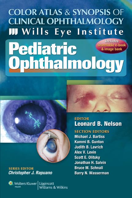 Pediatric Ophthalmology (Color Atlas & Synopsis Of Clinical Ophthalmology)